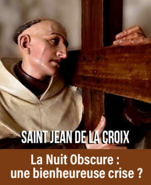 La Nuit Obscure : une bienheureuse crise?